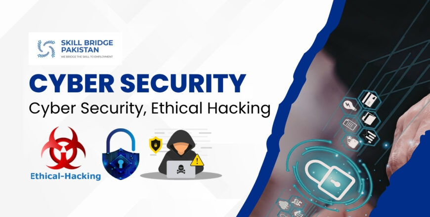 Cyber Security and Ethical Hacking